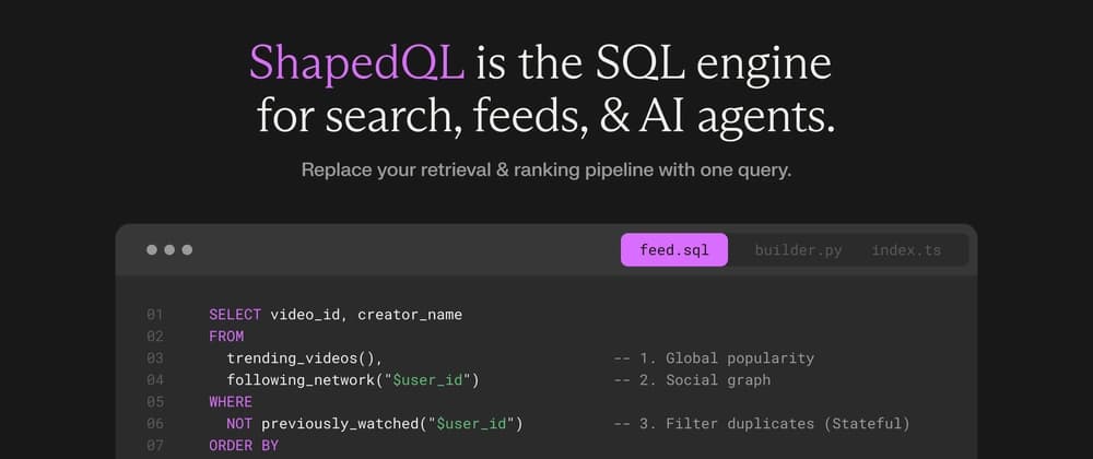 Introducing ShapedQL: The SQL Engine for Search, Feeds, and AI Agents