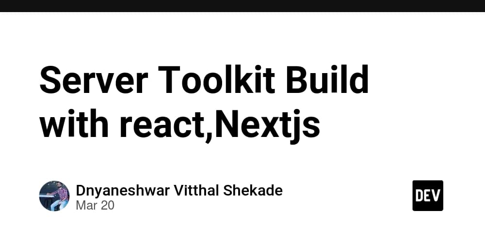 Server Toolkit Build with react,Nextjs