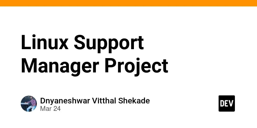 Linux Support Manager Project